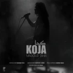 دانلود آهنگ مسعود طاها کجا