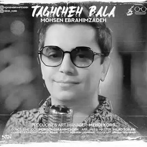 دانلود آهنگ محسن ابراهیم زاده طاقچه بالا