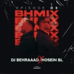 دانلود آهنگ دیجی بهراد و حسین بی ال بی اچ میکس اپیزود 3