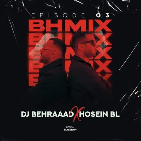 دانلود آهنگ دیجی بهراد و حسین بی ال بی اچ میکس اپیزود 3