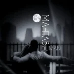 دانلود آهنگ دومان مهتاب