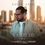 دانلود آهنگ سعید آرکا نقطه امن