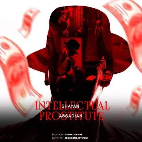 دانلود آهنگ شایان اسدیان Intellectual Prostitute