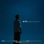 دانلود آهنگ یزدان نجاریان بی تو