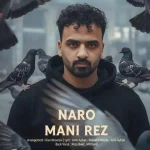 دانلود آهنگ مانی رز نرو