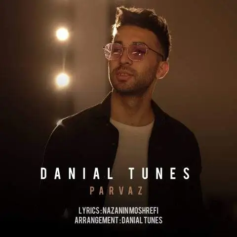 دانلود آهنگ دانیال تونز پرواز